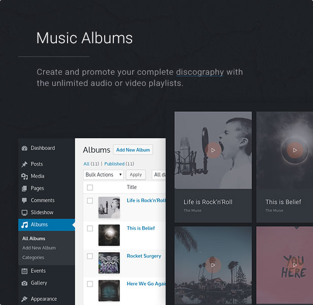 Music Albums: Create and promote your complete discography with the unlimited audio or video playlists.
