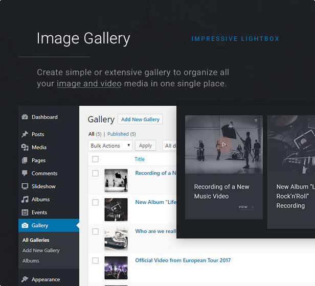 Image Gallery: Create a simple or extensive gallery to organize all your image and video media in one single place.